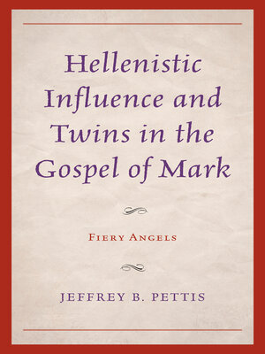 cover image of Hellenistic Influence and Twins in the Gospel of Mark